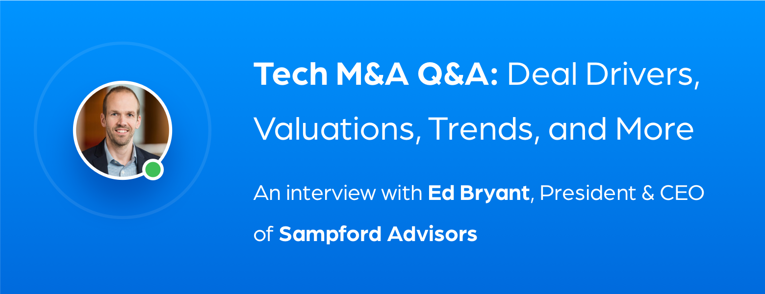 Tech M&A Q&A: Deal Drivers, Valuations, Trends, and More