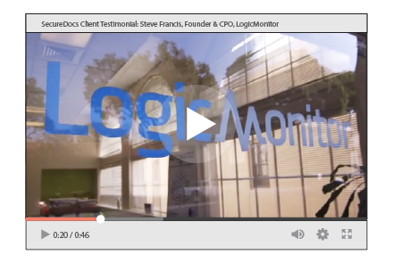 SecureDocs Client Testimonial: Steve Francis, Founder & CPO, LogicMonitor